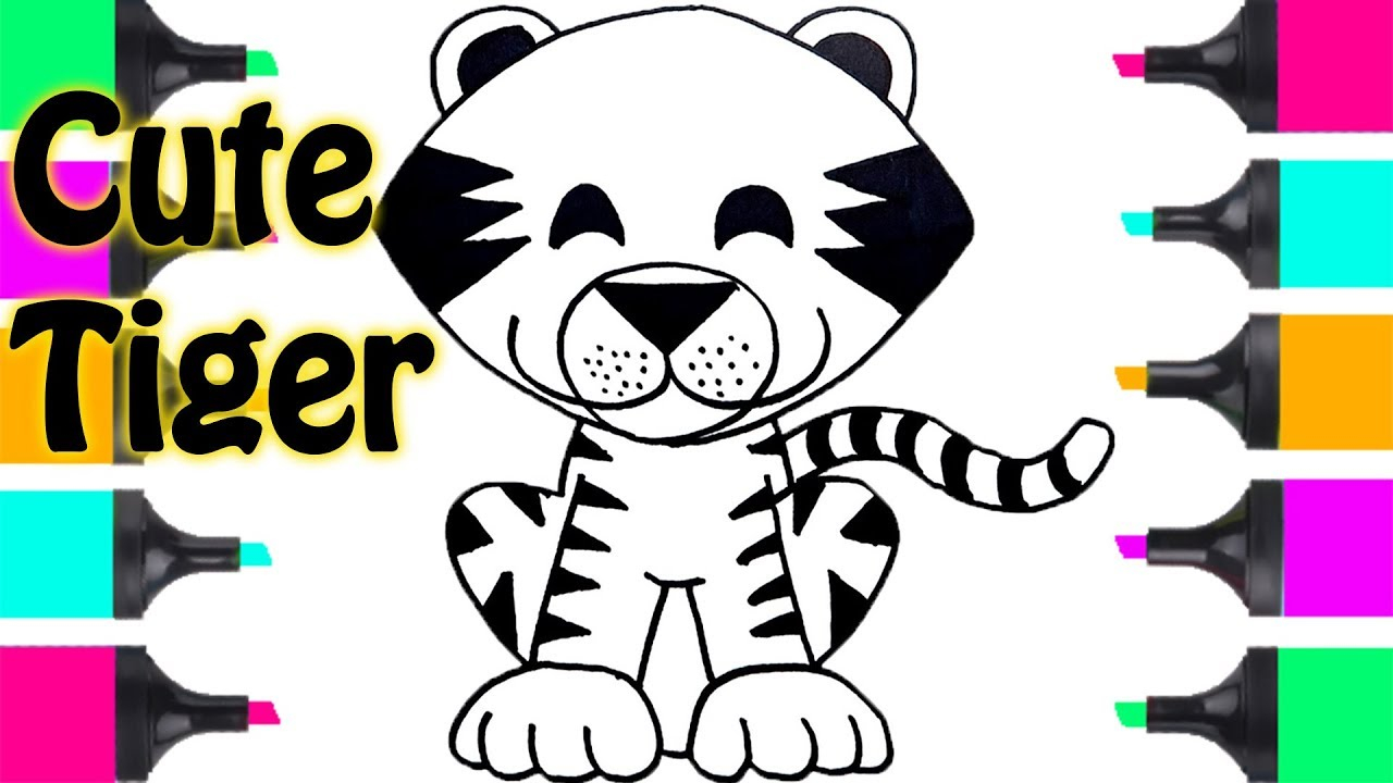 Coloring Pages Of Cute Tigers How To Draw Cute Tiger Easy Step Step Coloring Pages For Kids Learn Draw Animals Easy