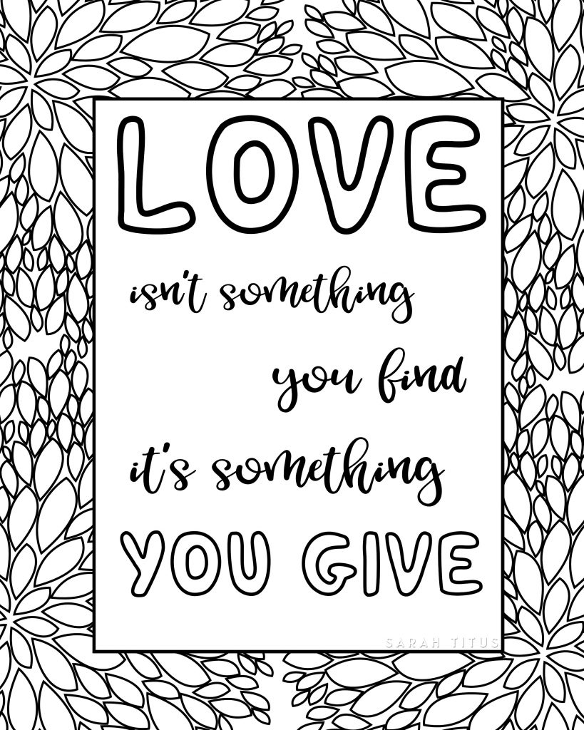 Free Printable Coloring Pages With Quotes Free Printable Love Quotes Coloring Sheets Sarah Titus