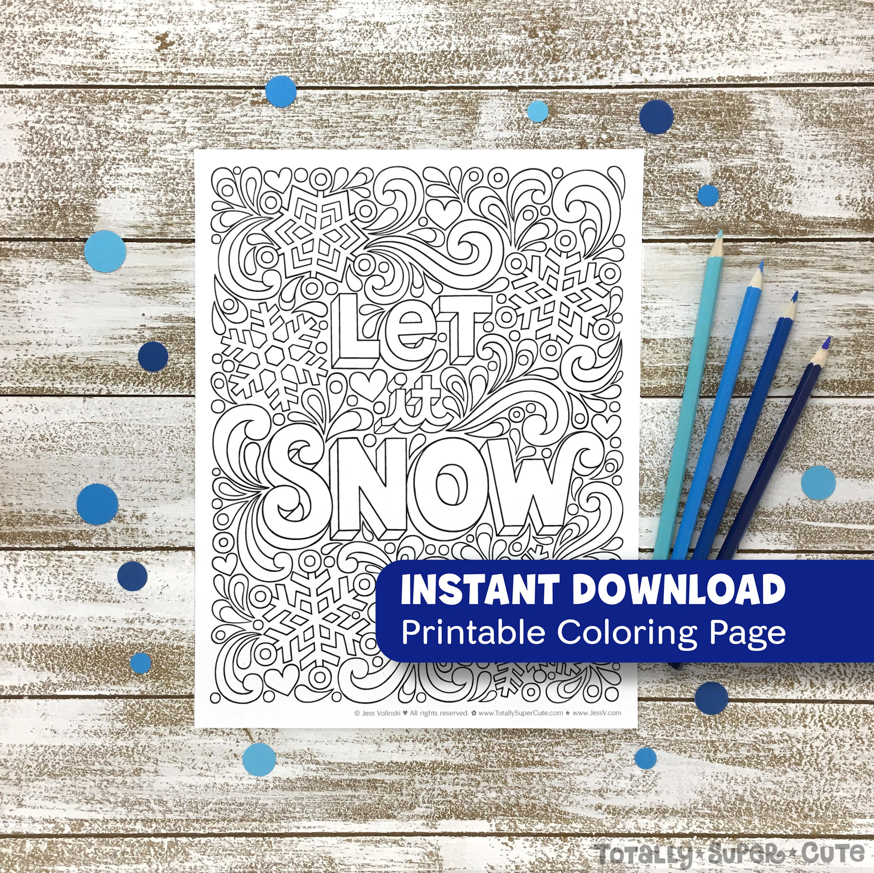Let It Snow Coloring Pages Let It Snow Coloring Page Adult Coloring Instant Download Printable Snowflake Cold Winter Holiday Art Activity Pdf Notebook Doodles Kids